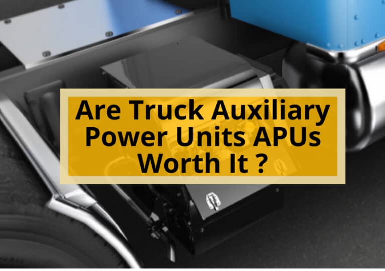 Are Truck Auxiliary Power Units APUs Worth It ?