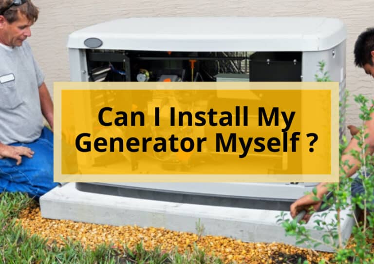 Can I Install My Generator Myself ?