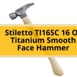 Stiletto TI16SC 16 Oz Titanium Smooth Face Hammer